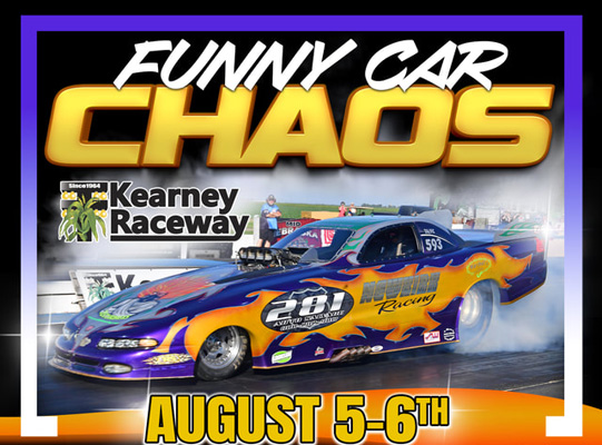 Funny Car Chaos - Kearney Raceway Park - Kearney, NE
